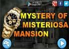 play Mystery Of Misteriosa Mansion