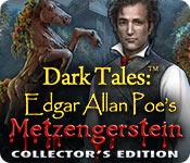 Dark Tales: Edgar Allan Poe'S Metzengerstein Collector'S Edition