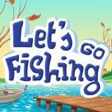 Let'S Go Fishing