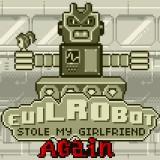 Evil Robot Stole My Girlfriend Again