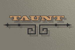 play Taunt