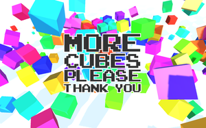 play More Cubes Please Thank You