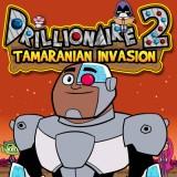 Drillionaire 2 Tamaranian Invasion