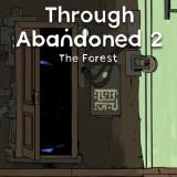 play Through Abandoned 2 The Forest