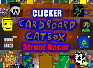 play Clicker Cardboard Catbox Street Racer