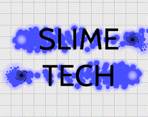 play Slime Tech