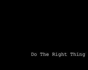 play Do The Right Thing