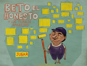 play Beto El Honesto Y Los Murales Amarillos