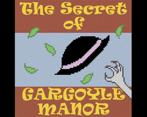 play The Secret Of Gargoyle Manor