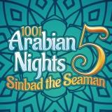 1001 Arabian Nights 5 Sinbad The Seaman