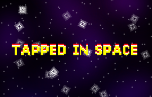 Tapped In Space