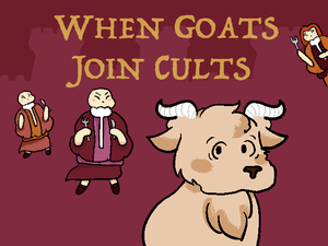 When Goats Join Cults