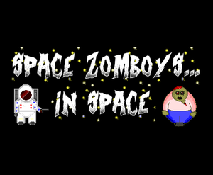 play Space Zomboys... In Space