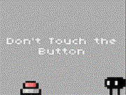 play Don'T Push The Button Game