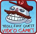 play Troll Face Quest: Video