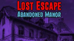 play Lost Escape: Abandoned Manor