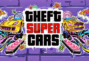 play Theft Super Cars