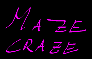 Maze Craze