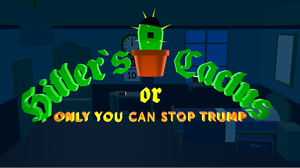 play Hitler'S Cactus Or Only You Can Stop Trump!