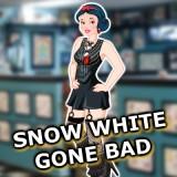 play Snow White Gone Bad