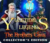 play Yuletide Legends: The Brothers Claus Collector'S Edition