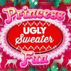 play Princess Ugly Sweater Fun