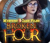 Mystery Case Files: Broken Hour