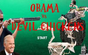 Obama Vs Devil Chickens