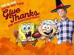 play Nickelodeon: How Do You Give Thanks On Thanksgiving? Quiz
