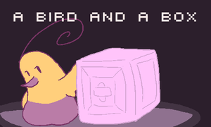 play A Bird And A Box