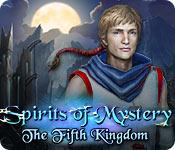 play Spirits Of Mystery: The Fifth Kingdom