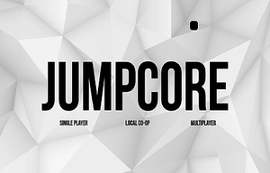 play Jumpcore: Check Yourself