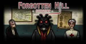 Forgotten Hill: Surgery