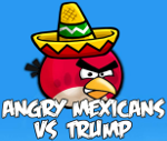 Angry Mexicans Vs Trump