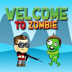 play Welcome To Zombie