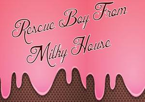 play Rescue The Boy From Milky House