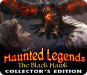 play Haunted Legends: The Black Hawk Collector'S Edition
