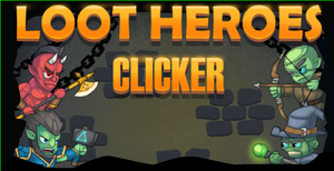 play Loot Heroes: Clicker