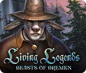 play Living Legends: Beasts Of Bremen