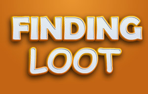 Finding Loot