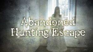 Abandoned Hunting Escape