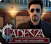 play Cadenza: Fame, Theft And Murder