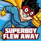 play Superboy Flew Away