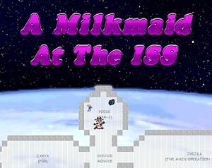 A Milkmaid At The Iss