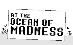 At The Ocean Of Madness