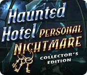 play Haunted Hotel: Personal Nightmare Collector'S Edition