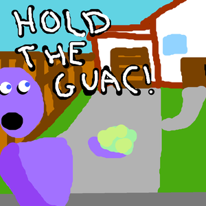 Hold The Guac!