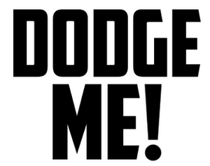 play Dodge Me!