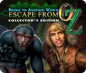 play Bridge To Another World: Escape From Oz Collector'S Edition