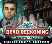 Dead Reckoning: Sleight Of Murder Collector'S Edition